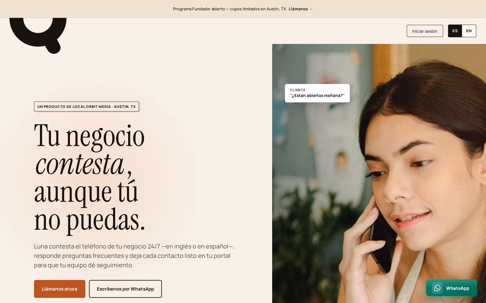 Above-the-fold hero of the live Orbit Voz AI phone-answering product site: the serif headline 'Tu negocio contesta, aunque tú no puedas,' a sample chat bubble, and a photo of a business owner on a phone call.